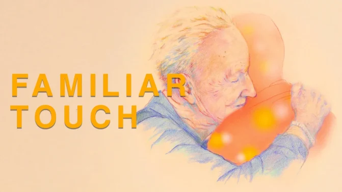 فيلم Familiar Touch 2025 مترجم